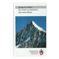 Guide du Valais du Trident au Nufenen