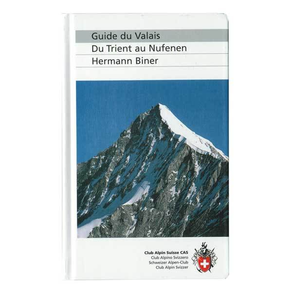 Guide du Valais du Trident au Nufenen - 1