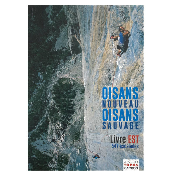 OISANS NOUVEAU OISANS SAUVAGE LIVRE EST - 1